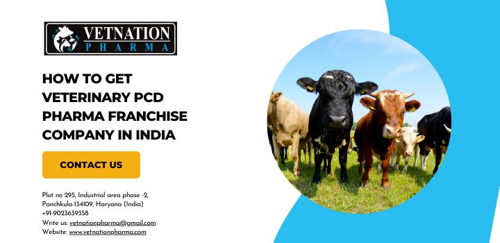 Veterinary PCD Pharma Franchise Company in India