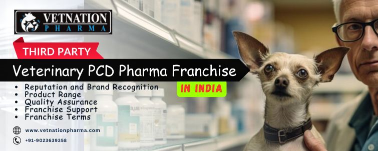 Third Party Veterinary PCD Pharma Franchise in India