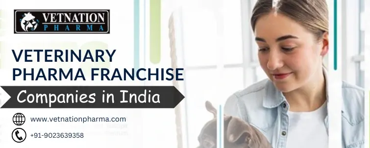 Veterinary Pharma Franchise Companies in India