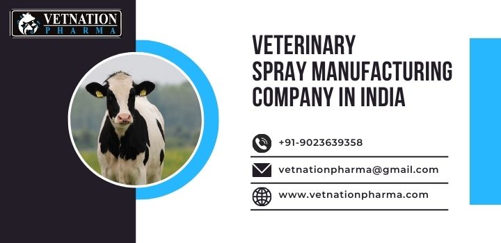Veterinary Spray Manufacturing Company In India